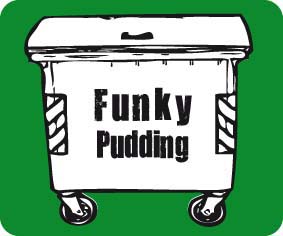 Funky Pudding